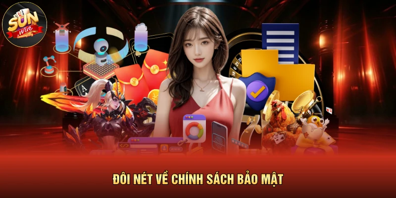 Đôi nét về chính sách bảo mật 