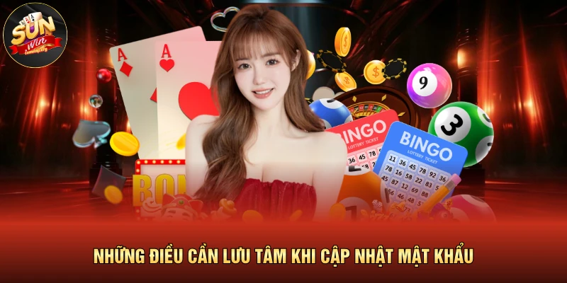 Những điều cần lưu tâm khi cập nhật mật khẩu